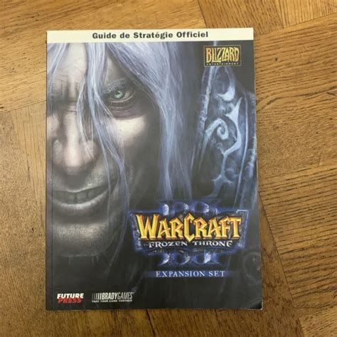 Guide Officiel Warcraft Iii 3 The Frozen Throne Expansion Add On Set Pc Fr Eur 500 Picclick Fr