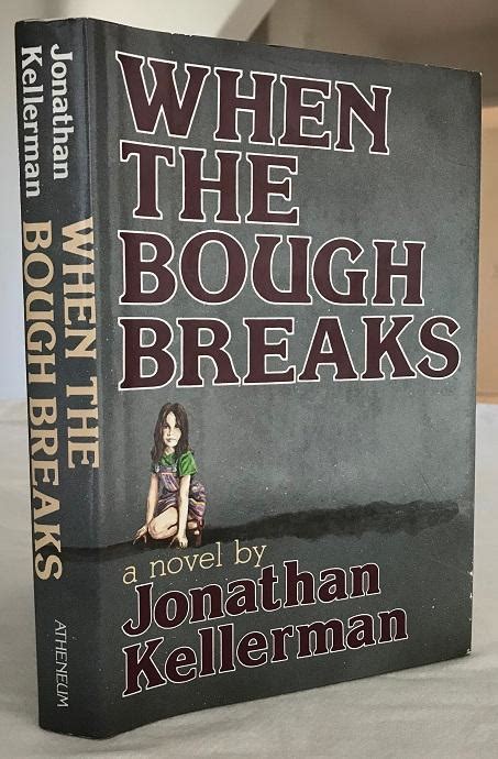 When The Bough Breaks By Kellerman Jonathan Fine Hardcover 1985 1st Edition Signed By