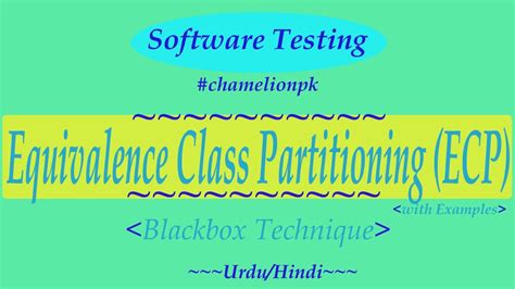 Lecture 11 Equivalence Class Partitioning Blackbox Technique With