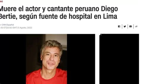 Diego Bertie Así Informó La Prensa Extranjera La Muerte Del Actor Peruano