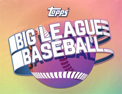 2024 Topps Big League MLB Baseball Card Checklist Checklist Archive