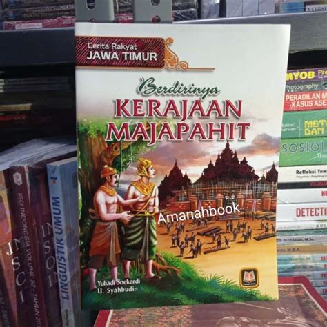 Promo Buku Cerita Rakyat Jawa Timur Berdirinya Kerajaan Majapahit