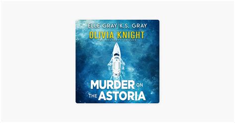 ‎murder On The Astoria Olivia Knight Fbi Mystery Thriller Book 5