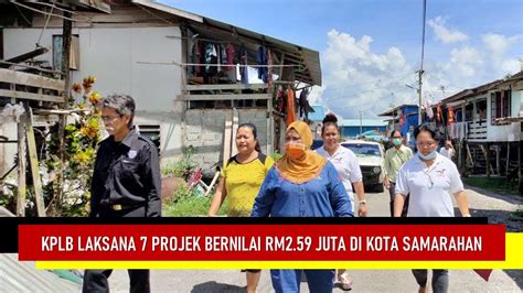 Dari Parlimen Kplb Laksana Projek Bernilai Rm Juta Di Kota