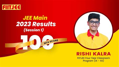 FIITJEE JEE Main Results S1 Rishi Kalra Secure 100 NTA Score YouTube