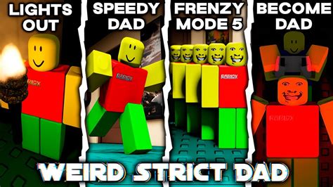 Weird Strict Dad All Gamemodes Full Walkthrough Roblox Youtube