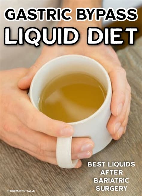 The Best Guide To The Liquid Only Diet After Gastric Bypass Surgery The Instant Pot Table