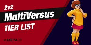 MultiVersus Tier List November 2023 Best Characters 1v1 2v2