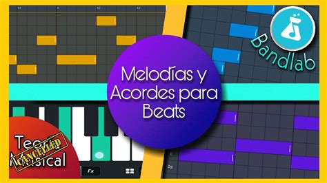 Como Hacer Melod As Y Armon As Para Beats Sin Saber Teor A Musical