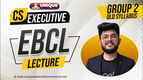 Cs Executive Jigl Ebcl Indian Contract Act Lecture Cs Shubham