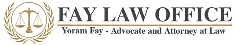 Fay Law Office Dr Yoram Fay Lawyer And Attorney