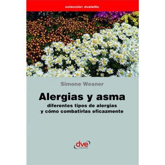 Alergias y asma diferentes tipos de alergias y cómo combatirlas