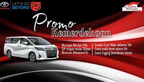 Promo Toyota Kemerdekaan Pusat Penjualan Toyota Di Jatim Auto2000