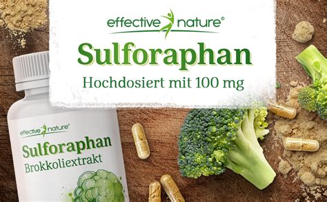 Effective Nature Sulforaphan Hochdosiert Mg Kapseln F R