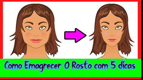 Como Emagrecer O Rosto 5 Dicas YouTube