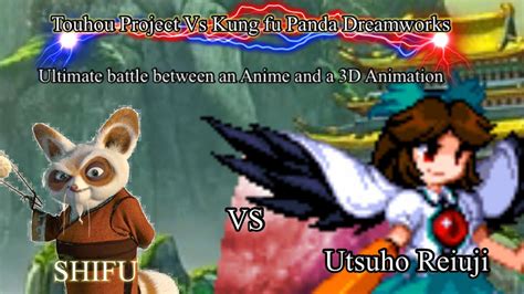 Utsuho Reiuji Vs Shifu Touhou Kung Fu Panda Crossover Edition Youtube