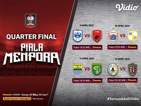 Jadwal Piala Menpora Vidio Exclusive Broadcaster