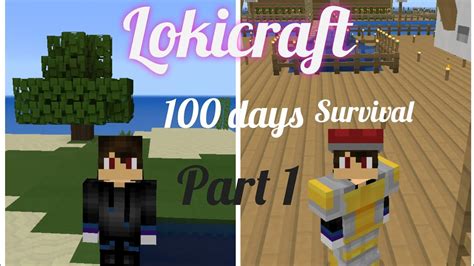 Lokicraft 100 Days Survival Island Part 1 YouTube