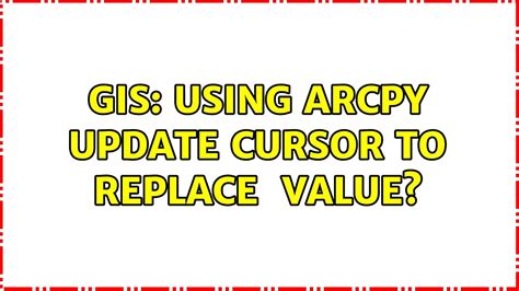 GIS Using ArcPy Update Cursor To Replace Null Value YouTube