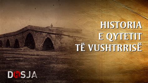 Dosja Historike Historia e qytetit Viciana mit apo e vërtetë YouTube