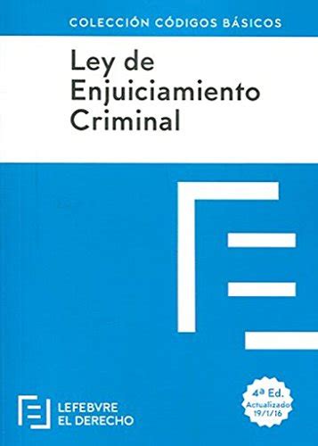 Ley De Enjuiciamiento Criminal Códigos Básicos Spanish Edition