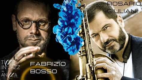 Fabrizio Bosso E Rosario Giuliani Connections Time In Jazz