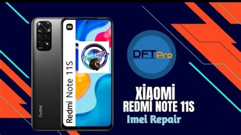 Xiaomi Redmi Note 11s Imei Repair Dual SIM Note 11 Imei Repair Dual