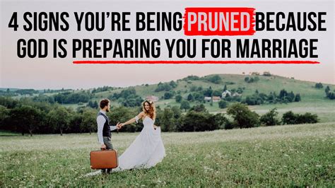 4 Signs God Is Pruning You To Prepare You For Marriage Agw Ministries