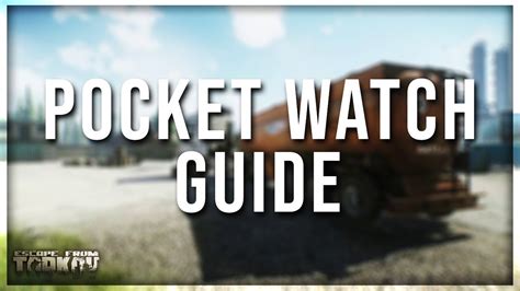 Checking Pocket Watch Quest Location Guide Escape From Tarkov