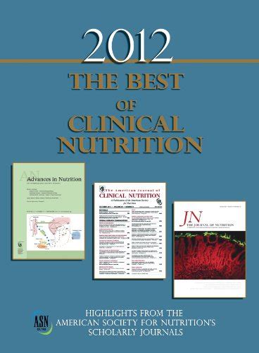 2012 Best Of Clinical Nutrition By American Society For Nutrition