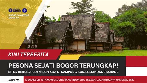 Pesona Sejati Bogor Terungkap Situs Bersejarah Masih Ada Di Kampung