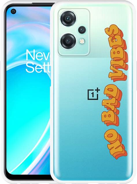 Cazy Hoesje Geschikt Voor OnePlus Nord CE 2 Lite No Bad Vibes Bol