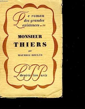 Monsieur Thiers Von RECLUS Maurice Bon Couverture Souple 1929 Le Livre