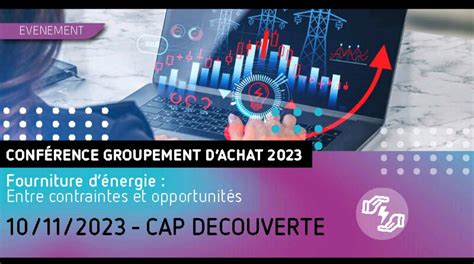 CONFERENCE DU GROUPREMENT DACHAT DENERGIE LE 10 NOVEMBRE EN