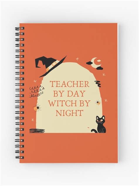 Cuaderno De Espiral Con La Obra Teacher By Day Witch By Night De