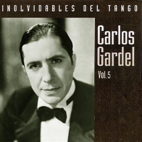 Écouter Inolvidables del tango vol 5 de Carlos Gardel sur Amazon Music