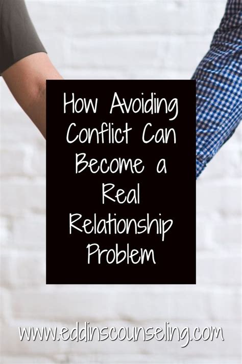 How Avoiding Conflict Can Become A Real Relationship Problem How To