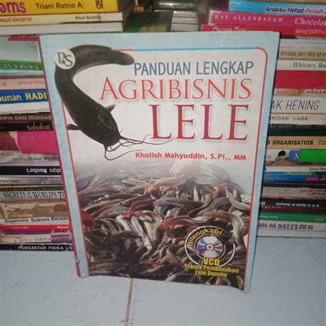 Jual Buku Asli Panduan Lengkap Agribisnis Lele Kholish Mahyuddin