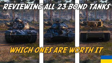 Reviewing All 23 Bond Tanks In World Of Tanks In 2022 YouTube