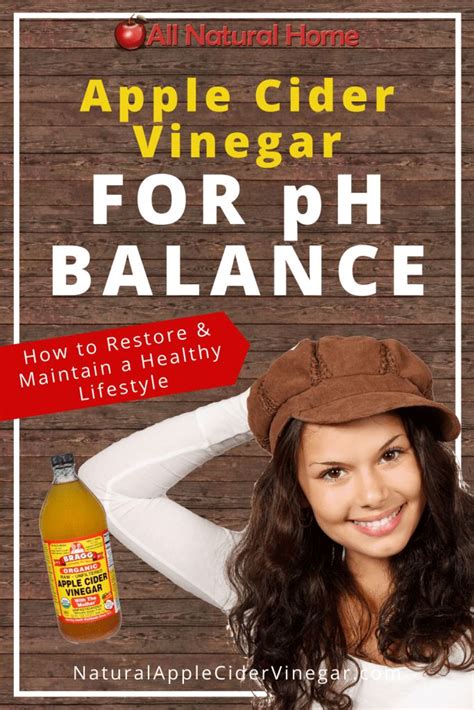 Apple Cider Vinegar For Ph Balance Restore And Maintain A Healthy Ph