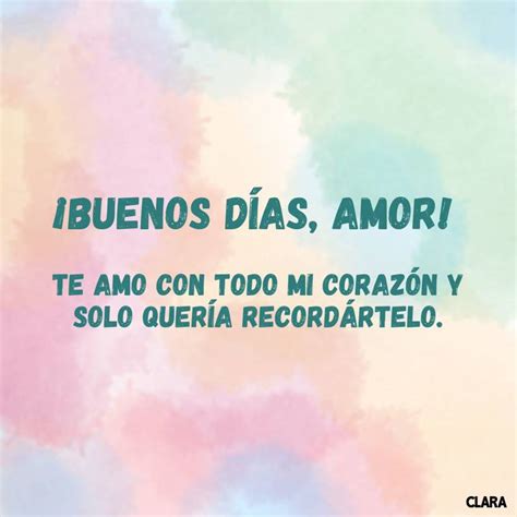 Frases de amor para decir buenos días mi cielo Blogfrases