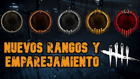 NUEVOS RANGOS Y SUS CAMBIOS Dead By Daylight YouTube