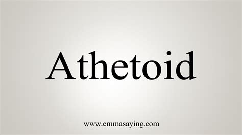 How To Say Athetoid - YouTube