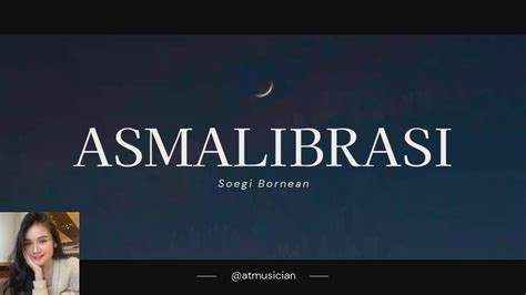 ASMALIBRASI Soegi Bornean Video Lirik YouTube