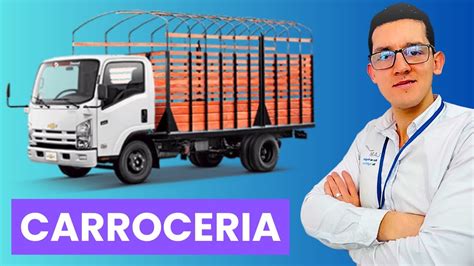 Que Es La Carroceria De Un Camion Youtube