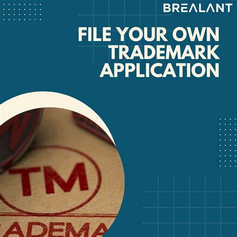 File Your Own Trademark Application Brealant