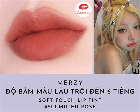 Son Merzy SL1 Muted Rose Màu Hồng Đất Đẹp Nhất Hot Nhất