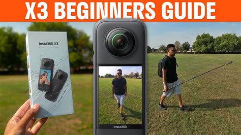 Insta360 X3 Quick Start Beginners Guide Make Your First Reframed 360