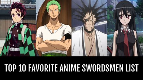 Top 10 Favorite Anime Swordsmen By Tyrannotim Anime Planet