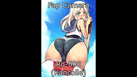 Fap Camera Ro Kancolle Cum Tribute Porn Ae XHamster